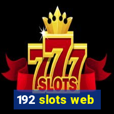 192 slots web