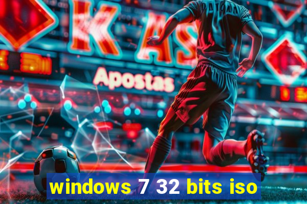 windows 7 32 bits iso