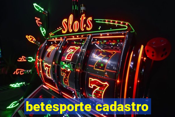 betesporte cadastro