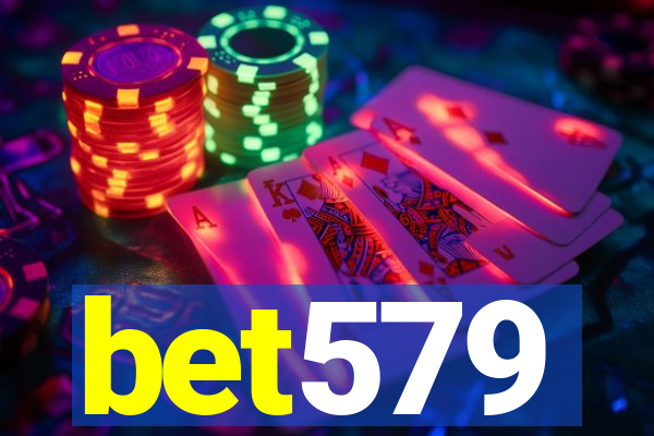 bet579