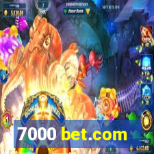 7000 bet.com