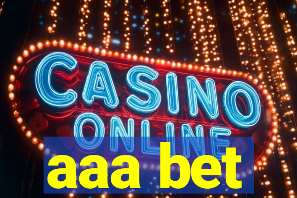 aaa bet