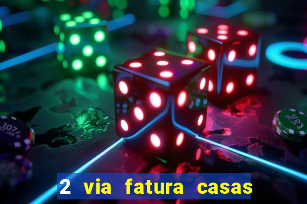 2 via fatura casas bahia bradescard