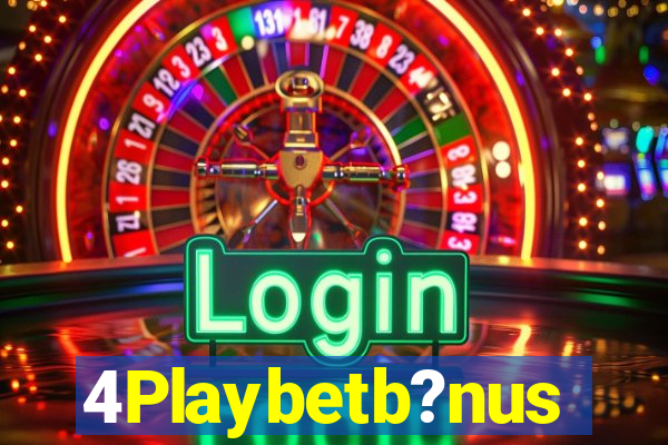 4Playbetb?nus