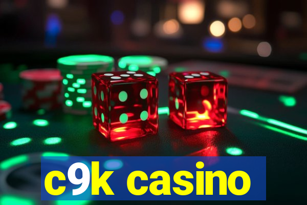 c9k casino