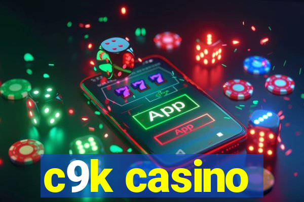 c9k casino