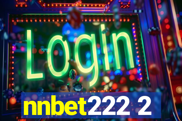 nnbet222 2