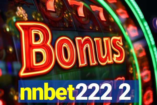 nnbet222 2