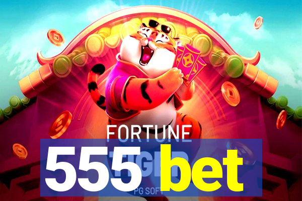 555 bet