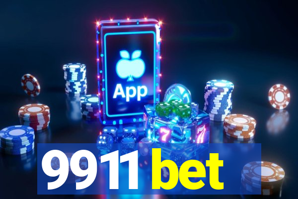 9911 bet