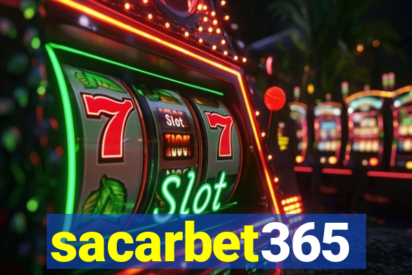 sacarbet365