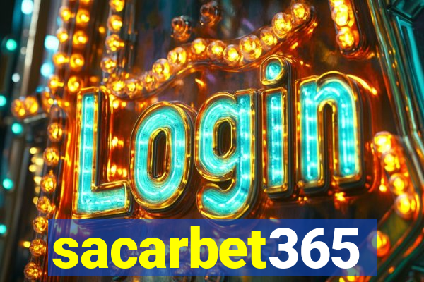 sacarbet365