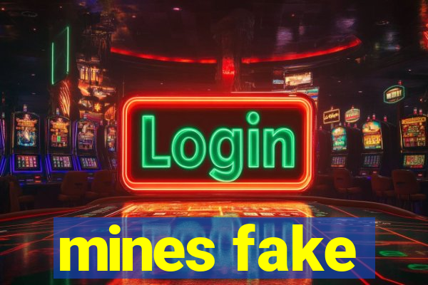 mines fake