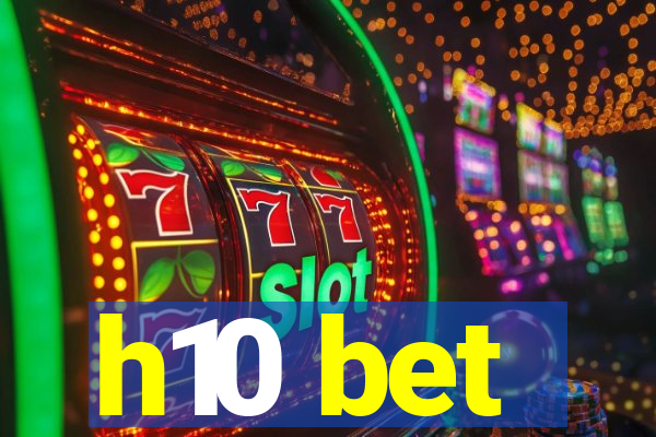 h10 bet