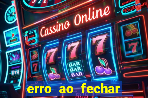 erro ao fechar compra casas bahia