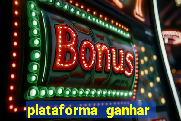 plataforma ganhar dinheiro jogando