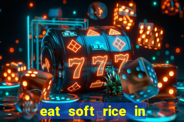 eat soft rice in another world pt br