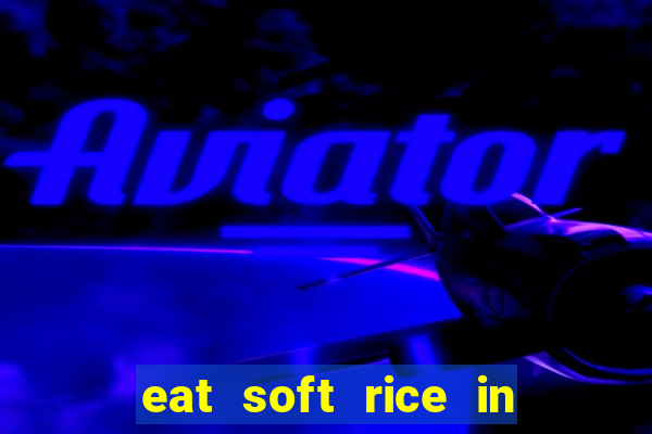 eat soft rice in another world pt br