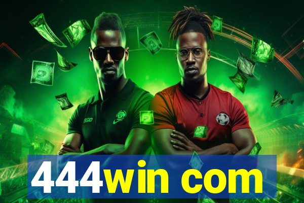 444win com