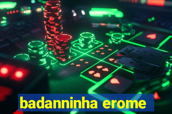 badanninha erome