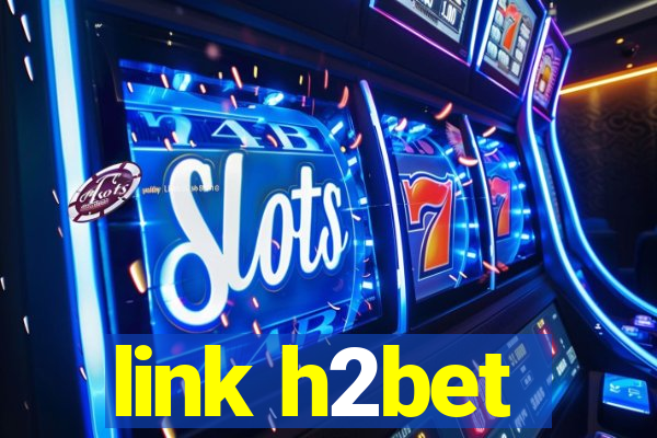 link h2bet