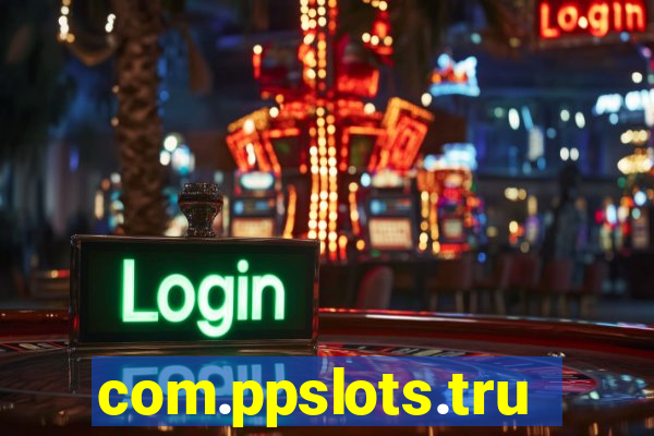 com.ppslots.trucovamos