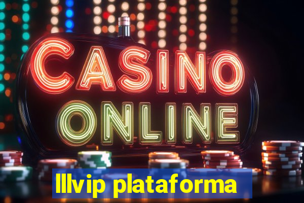 lllvip plataforma