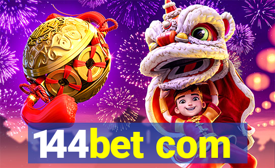 144bet com