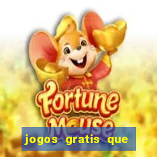 jogos gratis que realmente ganha dinheiro