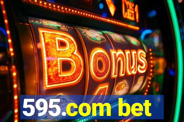 595.com bet