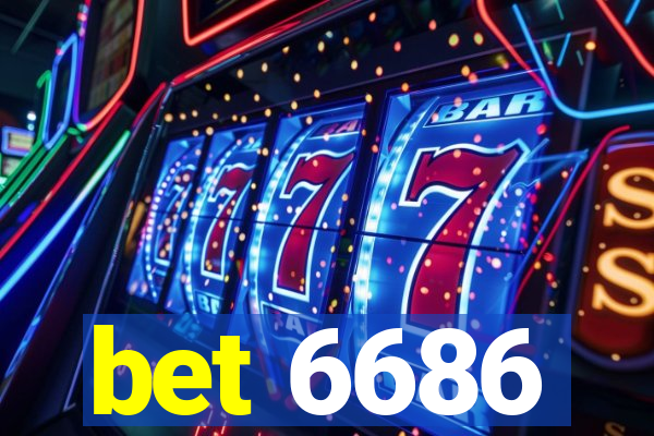 bet 6686