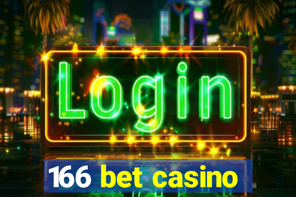 166 bet casino