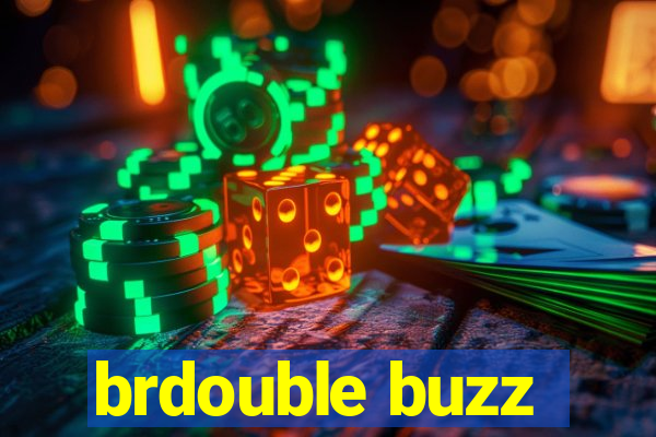 brdouble buzz
