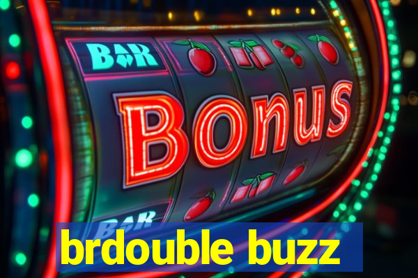 brdouble buzz