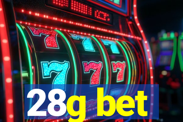 28g bet