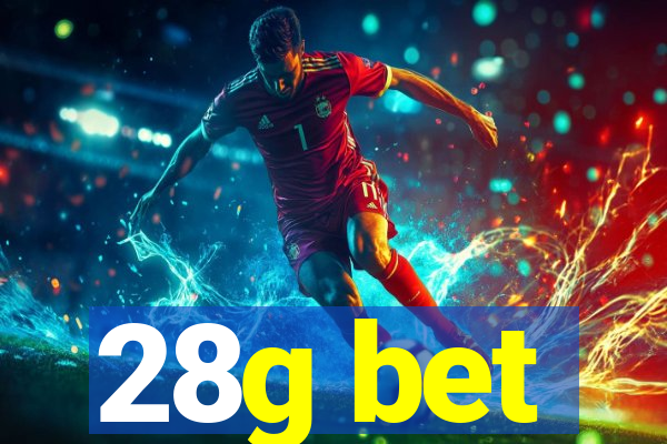 28g bet