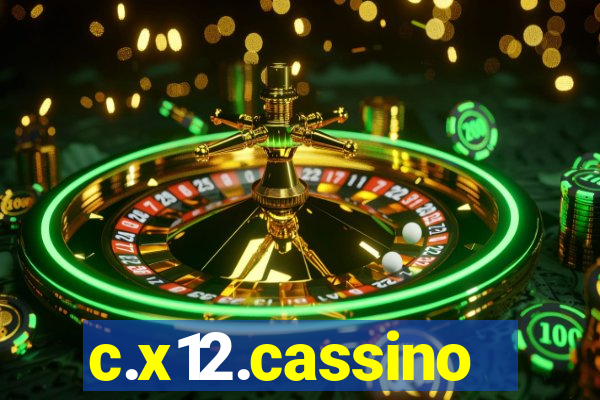 c.x12.cassino