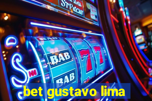 bet gustavo lima