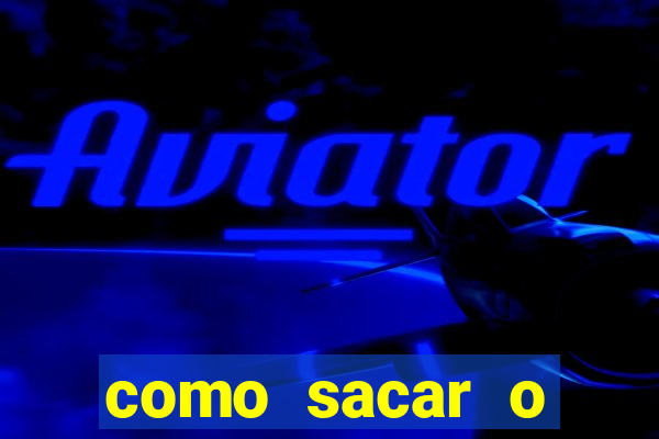 como sacar o dinheiro do jogo fortune tiger no celular