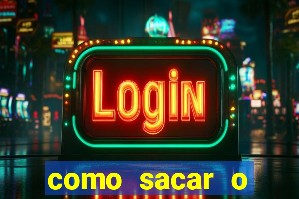 como sacar o dinheiro do jogo fortune tiger no celular