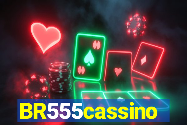 BR555cassino