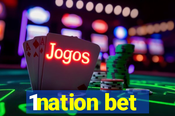 1nation bet