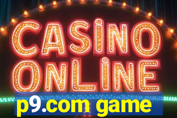 p9.com game