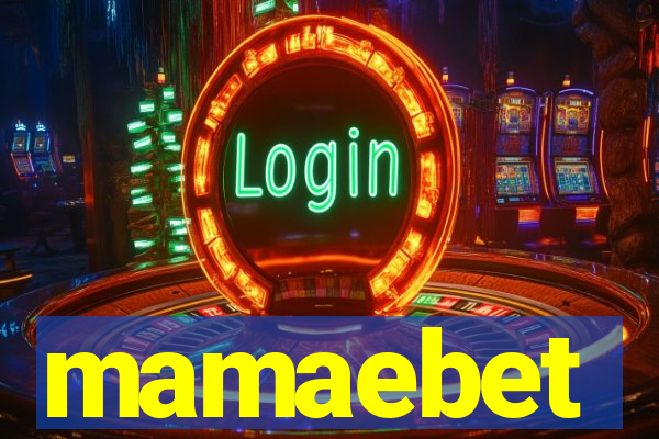 mamaebet
