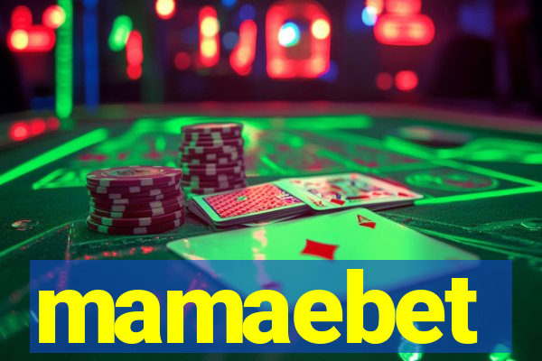mamaebet