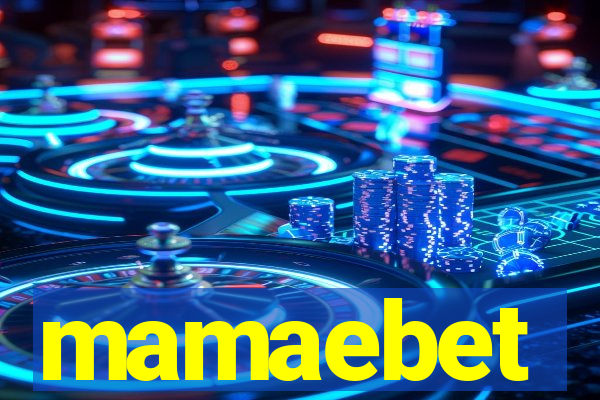 mamaebet