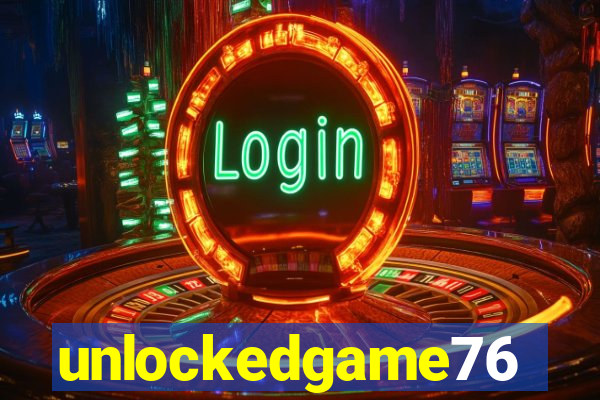unlockedgame76