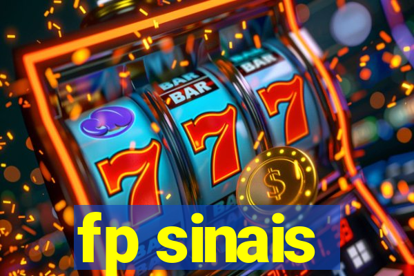 fp sinais