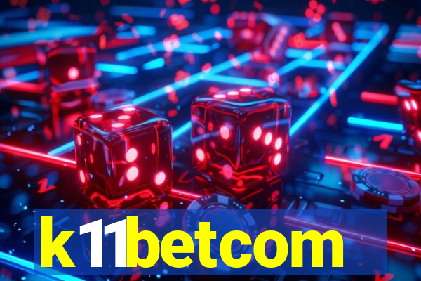 k11betcom