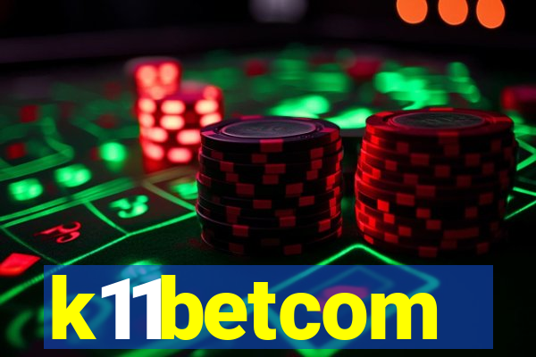 k11betcom